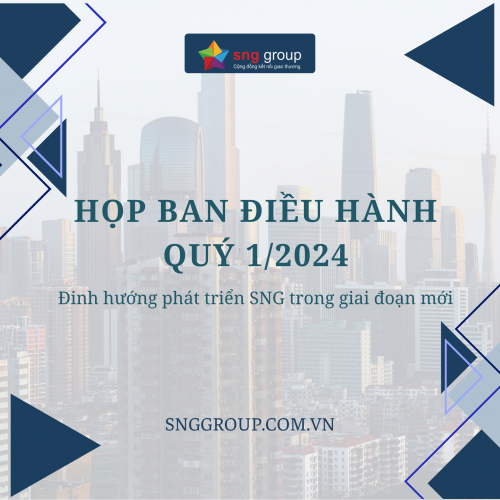 SNG GROUP Lộ trình hoạt động Quý 1/2024